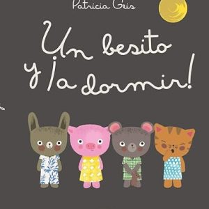 Un besito y ¡a dormir!: 1 (Los Dudús)
